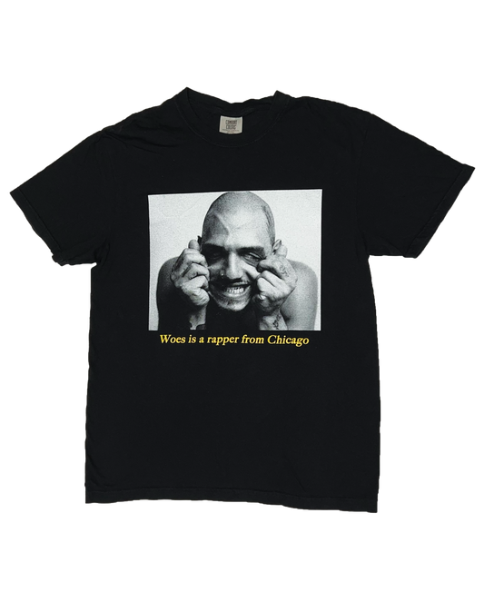 "Woes is a Rapper" T-Shirt